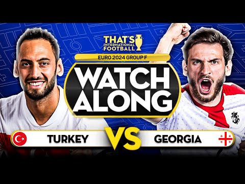 TURKEY vs GEORGIA EURO 2024 Watchalong Mark GOLDBRIDGE LIVE