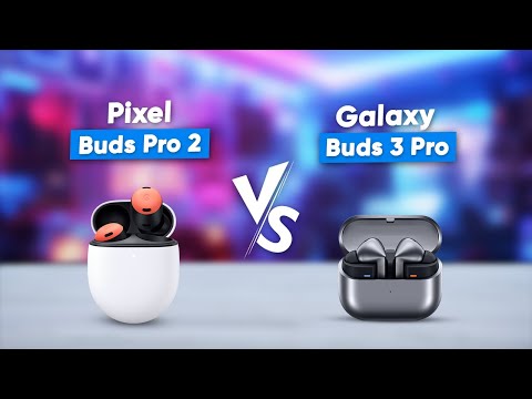 Google Pixel Buds Pro 2 vs Samsung Galaxy Buds 3 Pro - Which One is Better?