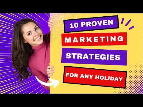 10 Proven Marketing Strategies to Increase Holiday Sales Year Round