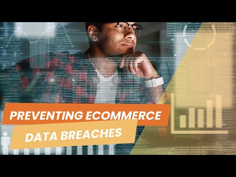 How to Prevent Data Breaches: A Guide for Retail eCommerce Stores