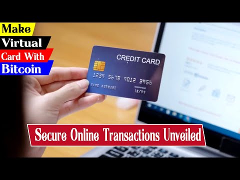 The Ultimate Guide to Virtual Visa and Mastercards: Secure Online Transactions Unveiled