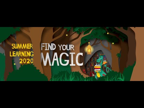 Find Your Magic! K-5 Summer Learning 2020