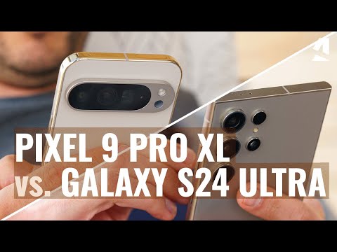 Google Pixel 9 Pro XL vs Samsung Galaxy S24 Ultra: Which one to get?