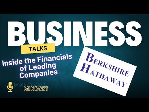 Business Talks | How Berkshire Hathaway Thrives in Any Market Condition