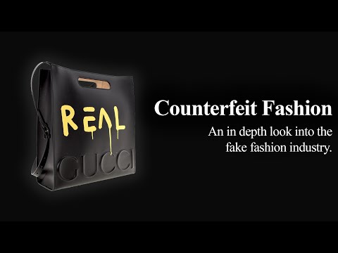 COUNTERFEIT FASHION: AN IN DEPTH LOOK INTO THE FAKE FASHION INDUSTRY! [UNDISCOVERED]