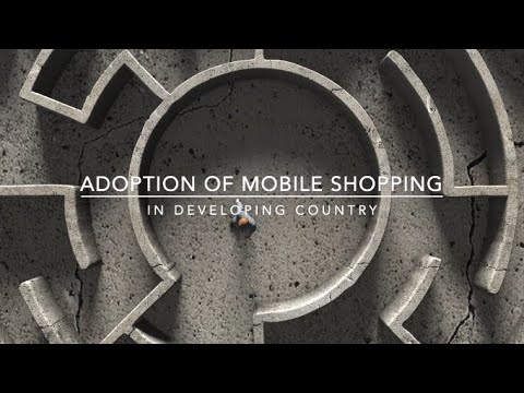 Adoption of Mobile Shopping in Developing Countries