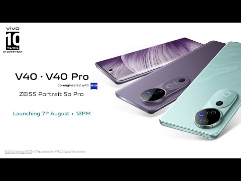 V40 Series | Launching on 7th Aug 2024