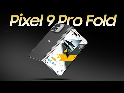 New Phones 2024 — Google Pixel 9 Pro Fold — The Most Innovative Foldable Phone 2024