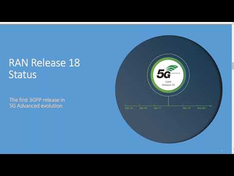 3GPP Release 18 Overview: A World of 5G-Advanced