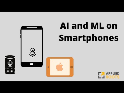 AI and ML on Smartphones: how is it done?