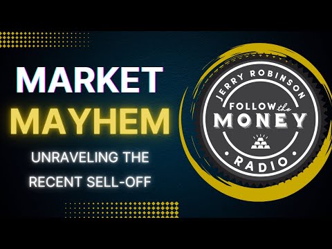 Market Mayhem - Unraveling the Recent Sell-Off