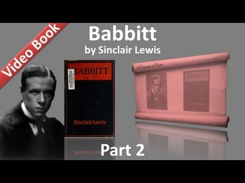 Part 2 - Babbitt Audiobook by Sinclair Lewis (Chs 06-09)