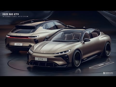 Get Ready For The New Electric Flagship 2025 NIO ET-9 Unveiled&quot; - FIRST LOOK!!!