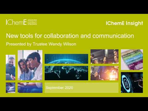 IChemE Insight: New tools for collaboration and communication