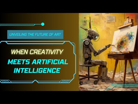 AI and Art: Exploring the Intersection of Creativity and Technology