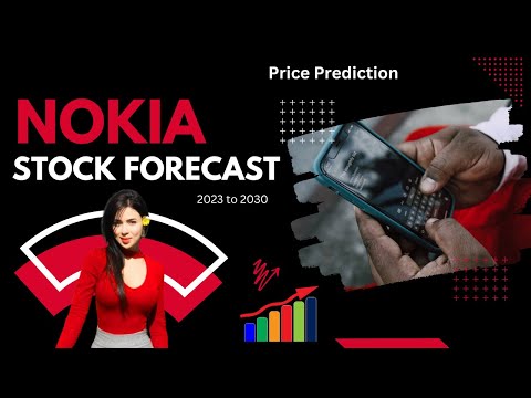 🔥 (NOK) Nokia Stock Forecast &amp; Price Prediction 2023–2025–2027–2030