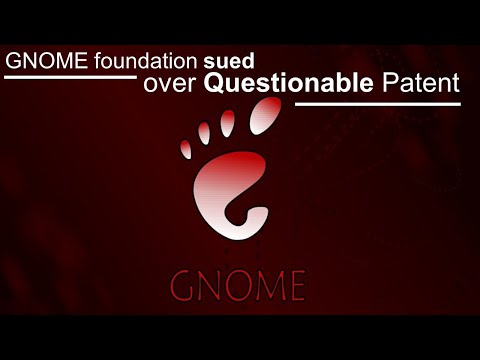 GNOME foundation sued over questionable patent