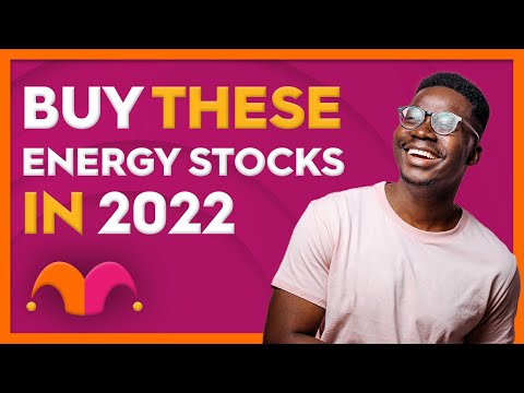 Top 3 Energy Stocks for 2022 and BEYOND!