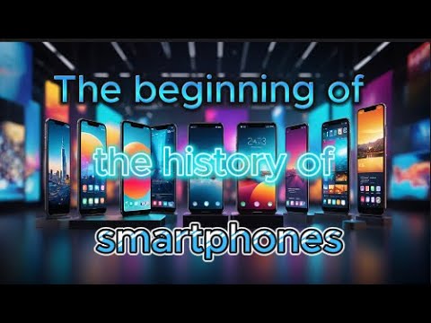 The Evolution of Smartphones: From the Beginning to the Latest Innovations in Technology#smartphone