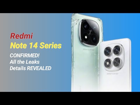 Redmi Note 14 Series CONFIRMED! All the Leaks and Details REVEALED