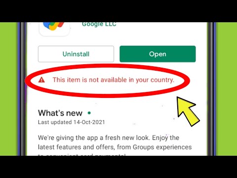 Fix This Item is Not Available in Your Country in Google Play Store