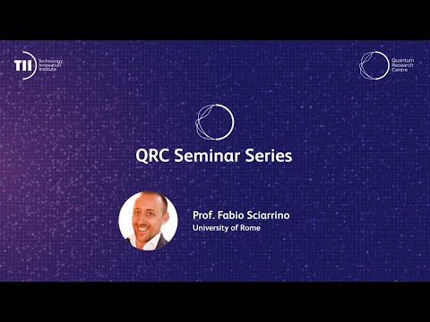 QRC Seminar Series - Prof. Fabio Sciarrino