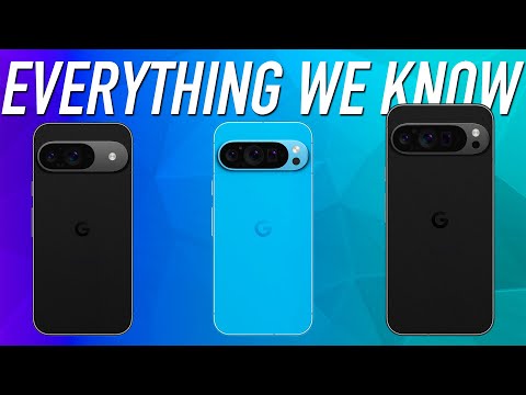 EVERYTHING we know about Google Pixel 9 series SO FAR (Pixel 9, Pro, XL, and FOLD!!)