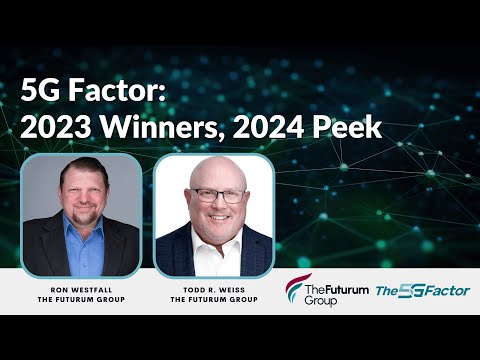 5G Factor: 2023 Winners, 2024 Peek