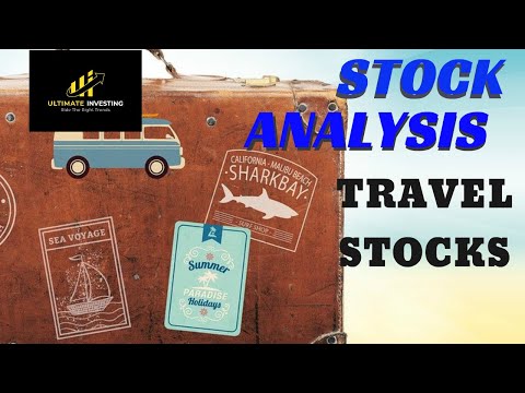 Stock Analysis on Travel Stocks | Ultimate Investing