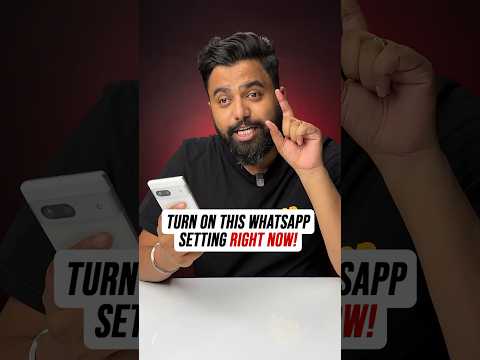 Turn On This New WhatsApp Setting RIGHT NOW!