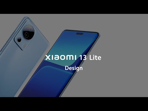 Meet Xiaomi 13 Lite | Behind the masterpiece