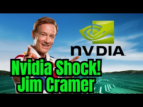 Jim Cramer&#039;s Surprising News That Shocked Nvidia Investors