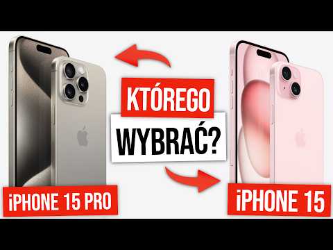 iPhone 15 Pro vs iPhone 15, a może 14 Pro? 📱Którego Kupić, Aby NIE ŻAŁOWAĆ?❌