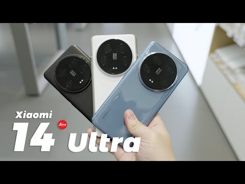 Xiaomi 14 Ultra Unboxing &amp; Hands-on: Small upgrades, Big differences?