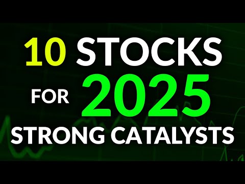 10 Stocks With STRONG CATALYSTS in 2025 👀 (BUY NOW!)